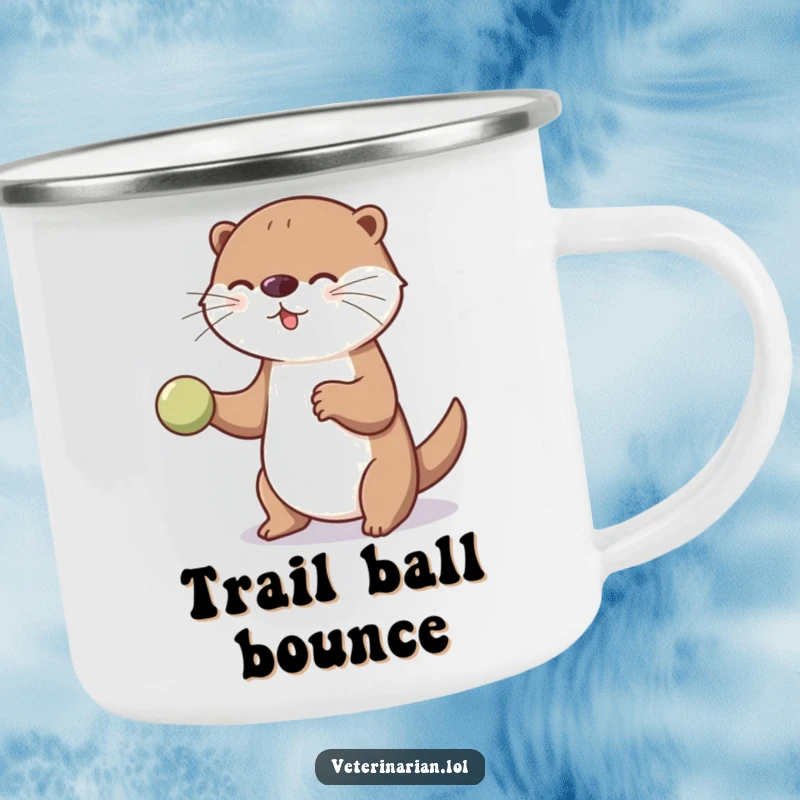 Funny playful otter camping mug featuring an otter bouncing a ball for an unseen patient, for cheerfully supportive journeys.