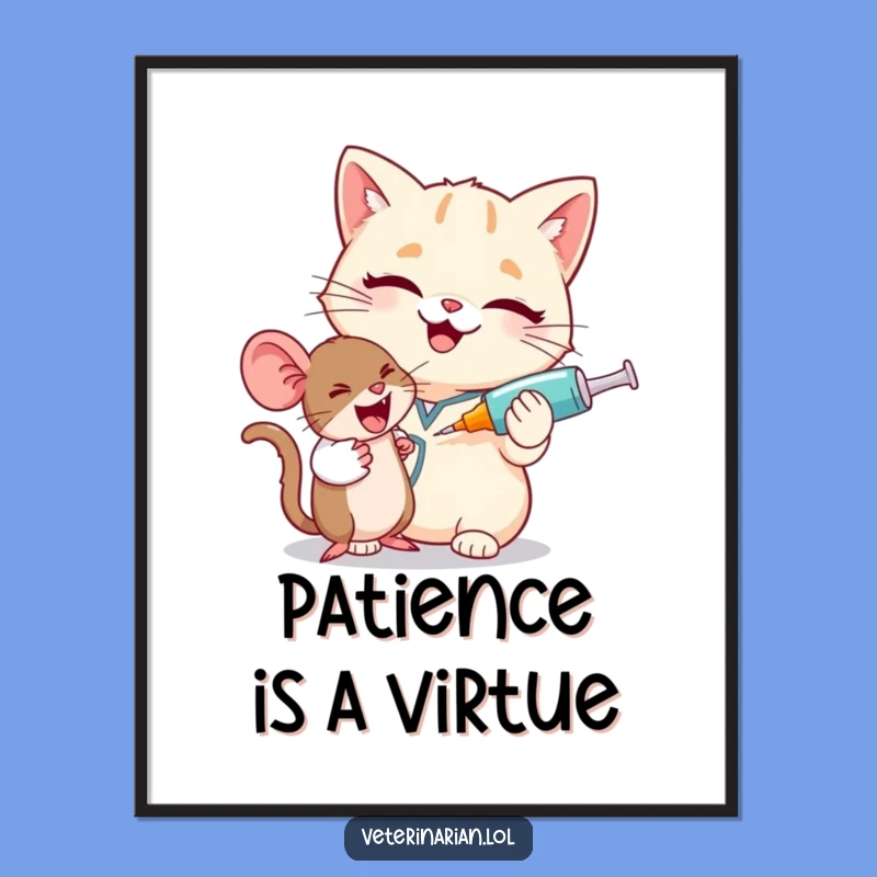 Funny Cat Vet Poster: Giggling Feline & Mouse Art, Hilarious Vet Decor Gift