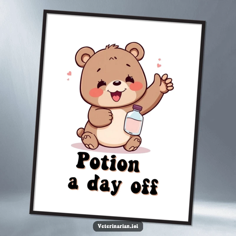 Funny Free Printable Wall Art: A delighted bear looking incredibly relieved while clutching a small potion bottle, downloadable.