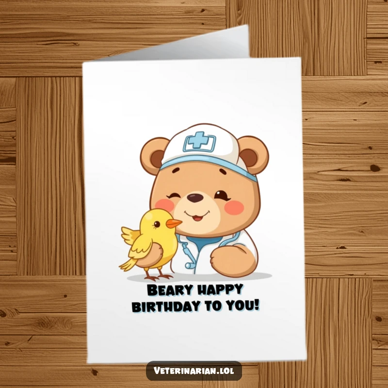 Funny Free Printable Bear Birthday Card: Smiling bear vet gently examines a small bird, wishing a happy birthday with kindness.