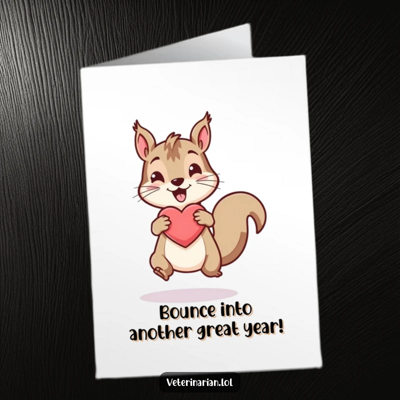 Funny Free Printable Birthday Card: Energetic squirrel enthusiastically bounces a shiny red heart, wishing a happy birthday.
