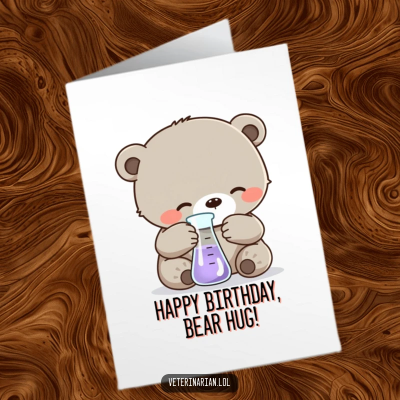 Funny Free Printable Birthday Card: A gentle bear cub carefully measures liquid in a beaker, symbolizing smarts and playful scientific curiosity for a birthday.
