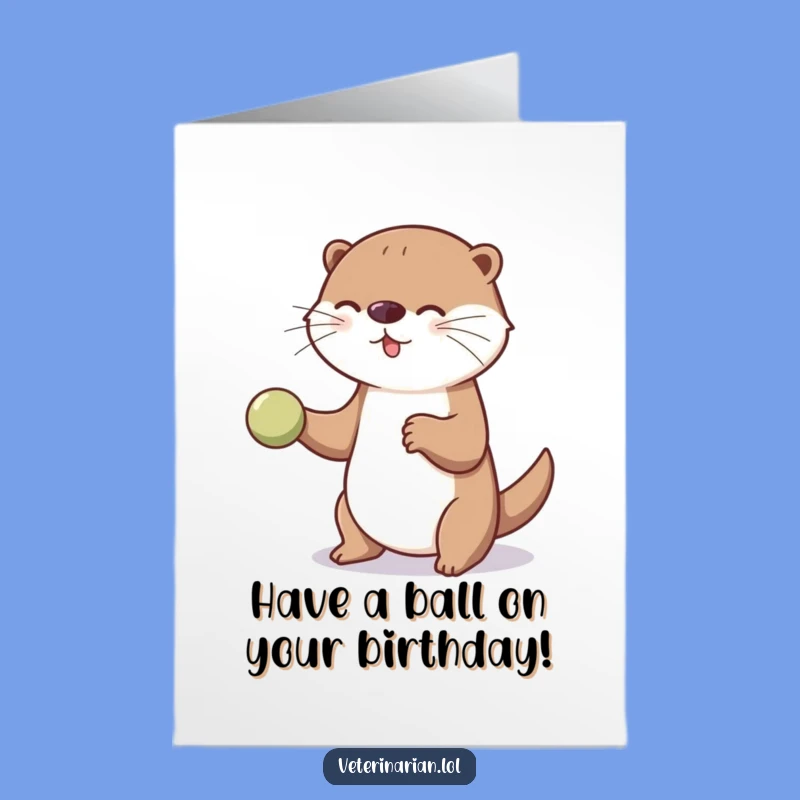 Free Printable Birthday Card: Playful Otter's Birthday Bounce - Downloadable Funny DIY