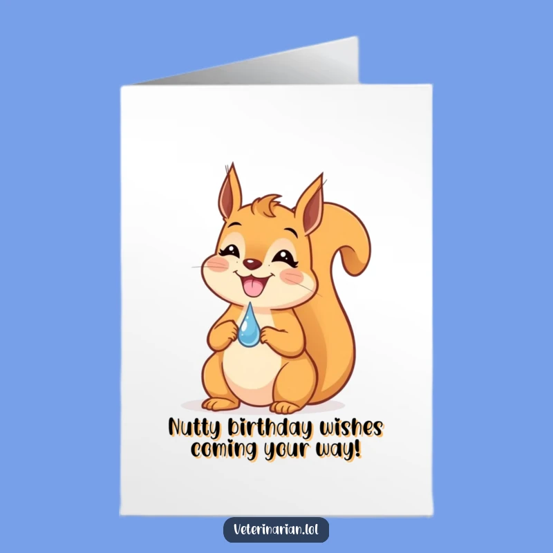 Free Printable Squirrel Vet Birthday Card - Funny Balancing Act Downloadable Gift