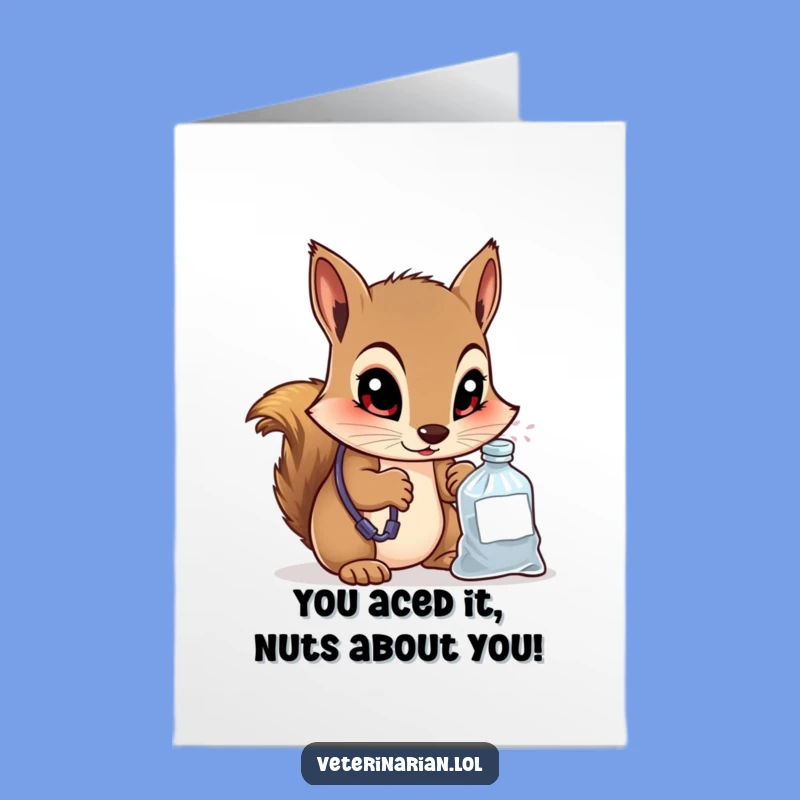 Free Printable Congrats Card: Squirrel Vet, Funny Downloadable Celebration