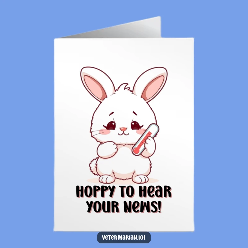 Free Printable Bunny Thermometer Congratulations Card - Cute Funny Downloadable Gift