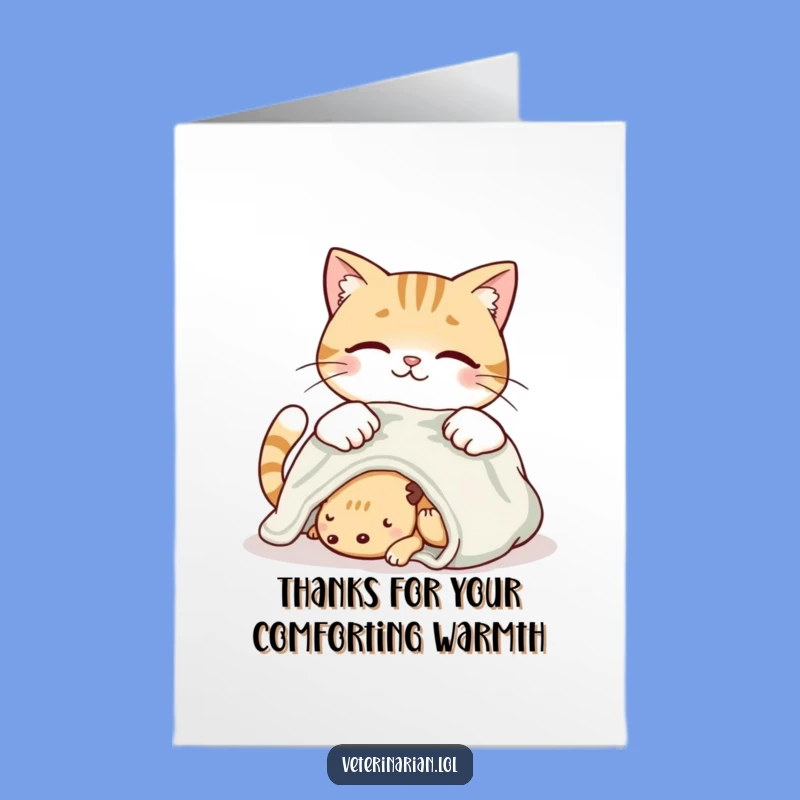 Free Printable Thank You Card: Cat's Cozy Care Gratitude Humor