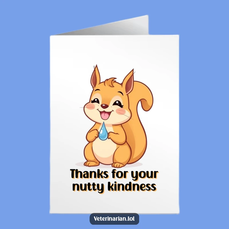 Free Printable Squirrel Vet Thank You Card - Funny Balancing Act Downloadable Gift
