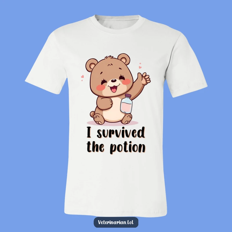 Funny Relief Bear Potion T-Shirt - Hilarious Gift for a Beary Good Friend